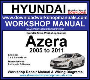 Hyundai Azera Workshop Repair Service Manual